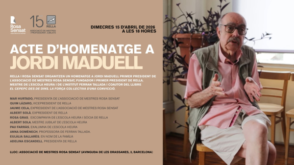 15/4 ACTE D'HOMENATGE A JORDI MADUELL &bsol;&bsol;&bsol; RELLA